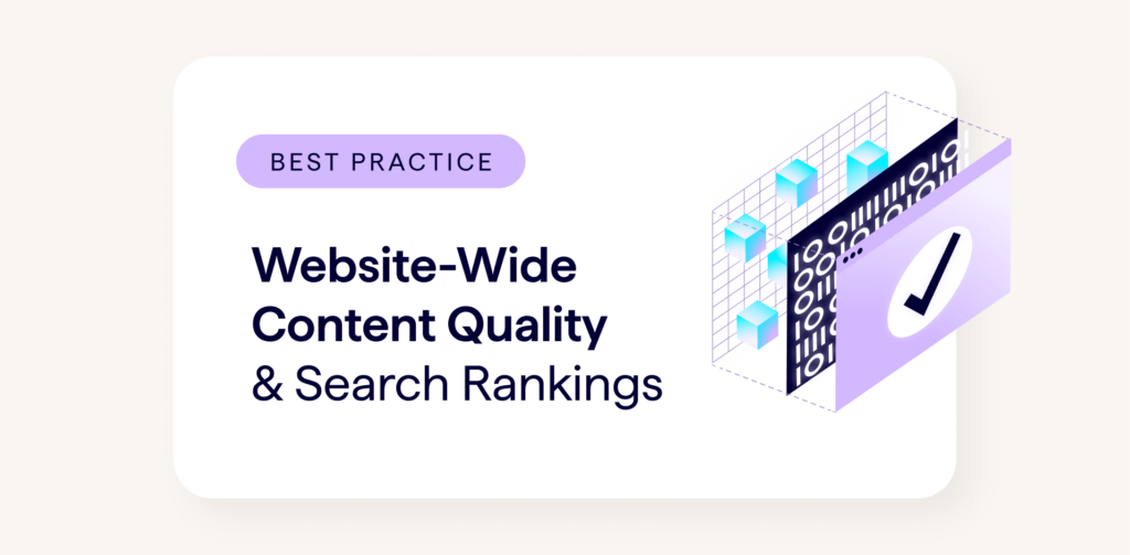 Does site-wide content quality impact search rankings? - SEO Best Practices 2025